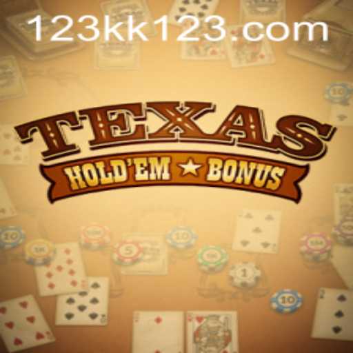 Mastering Texas Hold'em Bonus: A Comprehensive Guide with KK123 Strategy Insights